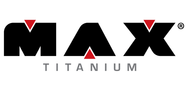 MAX TITANIUM